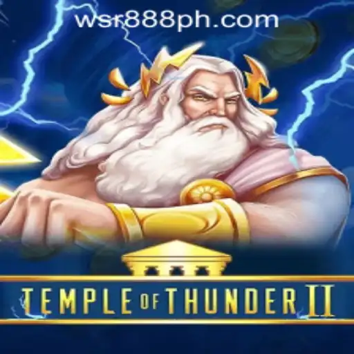 Explore the Thrills of TempleofThunderII and WSR888 Casino Login